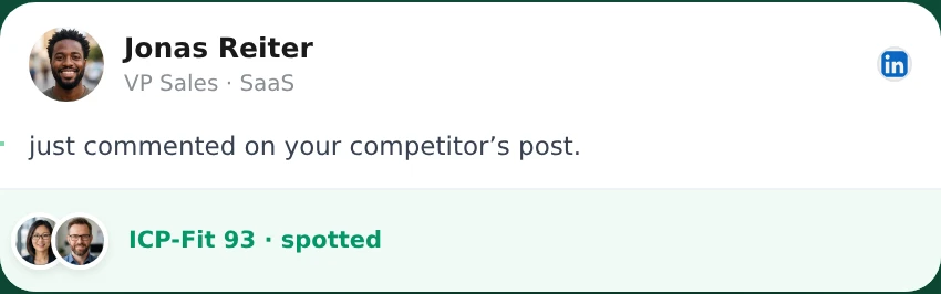 A spotted lead card: a VP of Sales who just commented on a competitor's post, ICP-Fit 93, marked as spotted.
